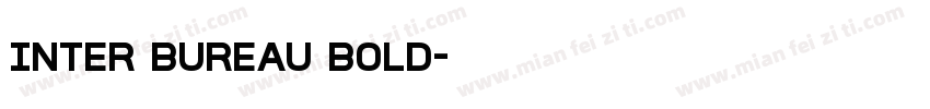 Inter Bureau Bold字体转换